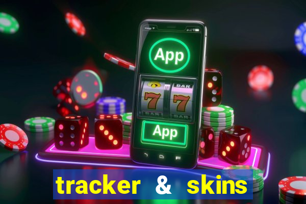 tracker & skins for fortnite